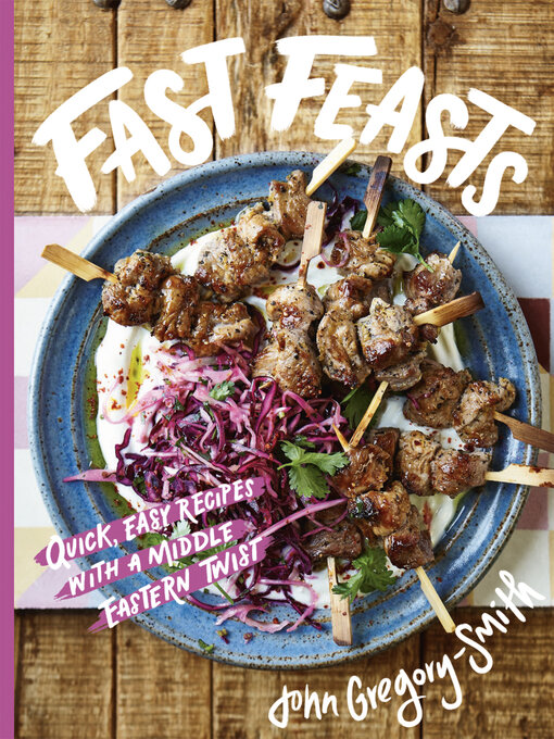 Title details for Fast Feasts by John Gregory-Smith - Available